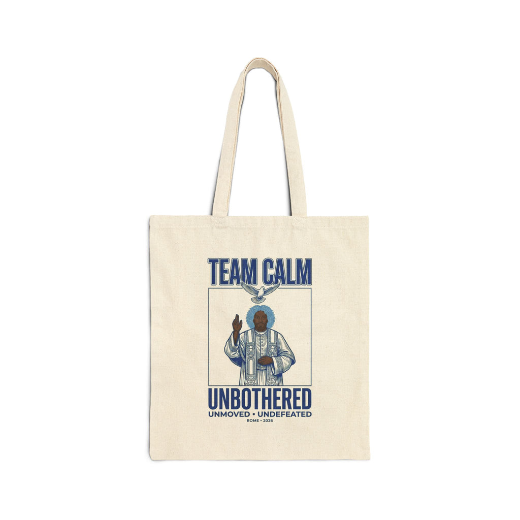Team Calm 'Unbothered' Canvas Tote | Pope‑coded, Quiet Power, Minimalist Spiritual Graphic