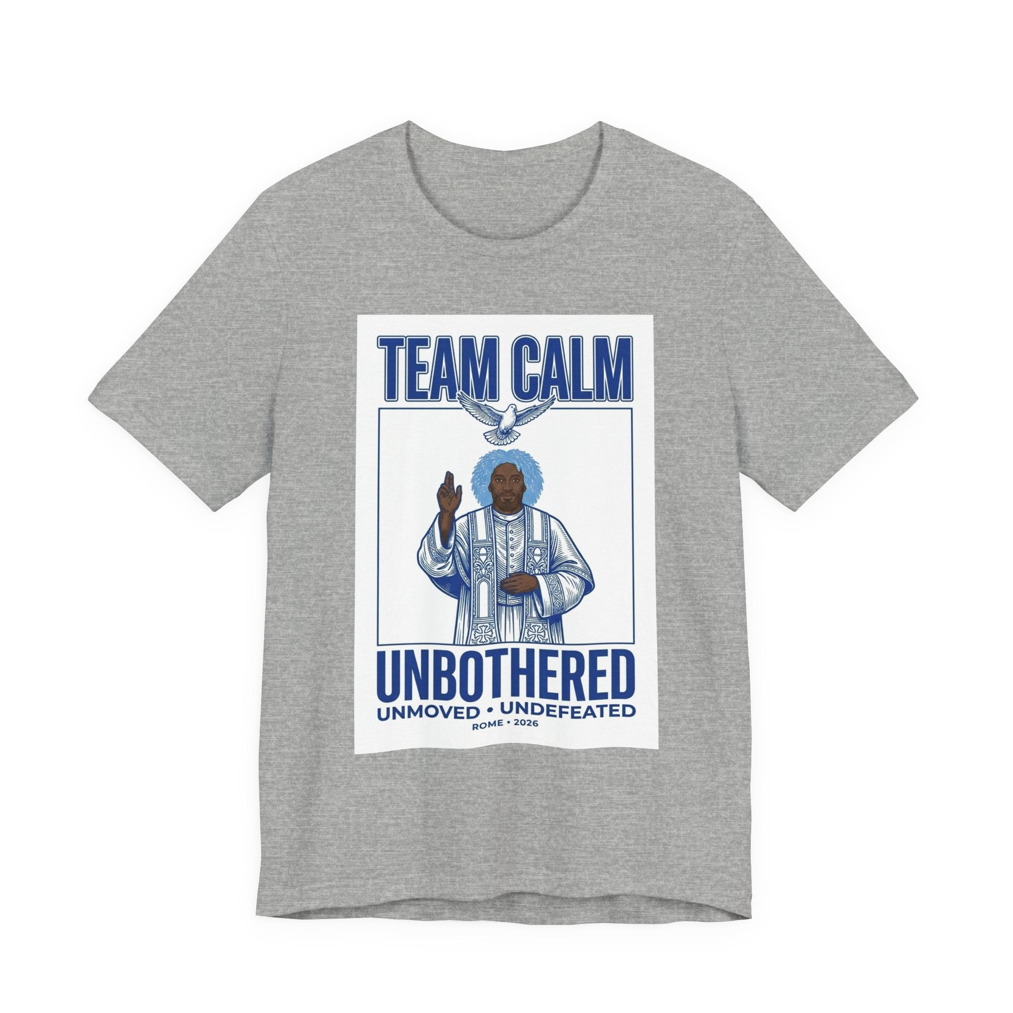 Team Calm Unbothered Tee | Pope‑coded Iconography, Quiet Power Graphic