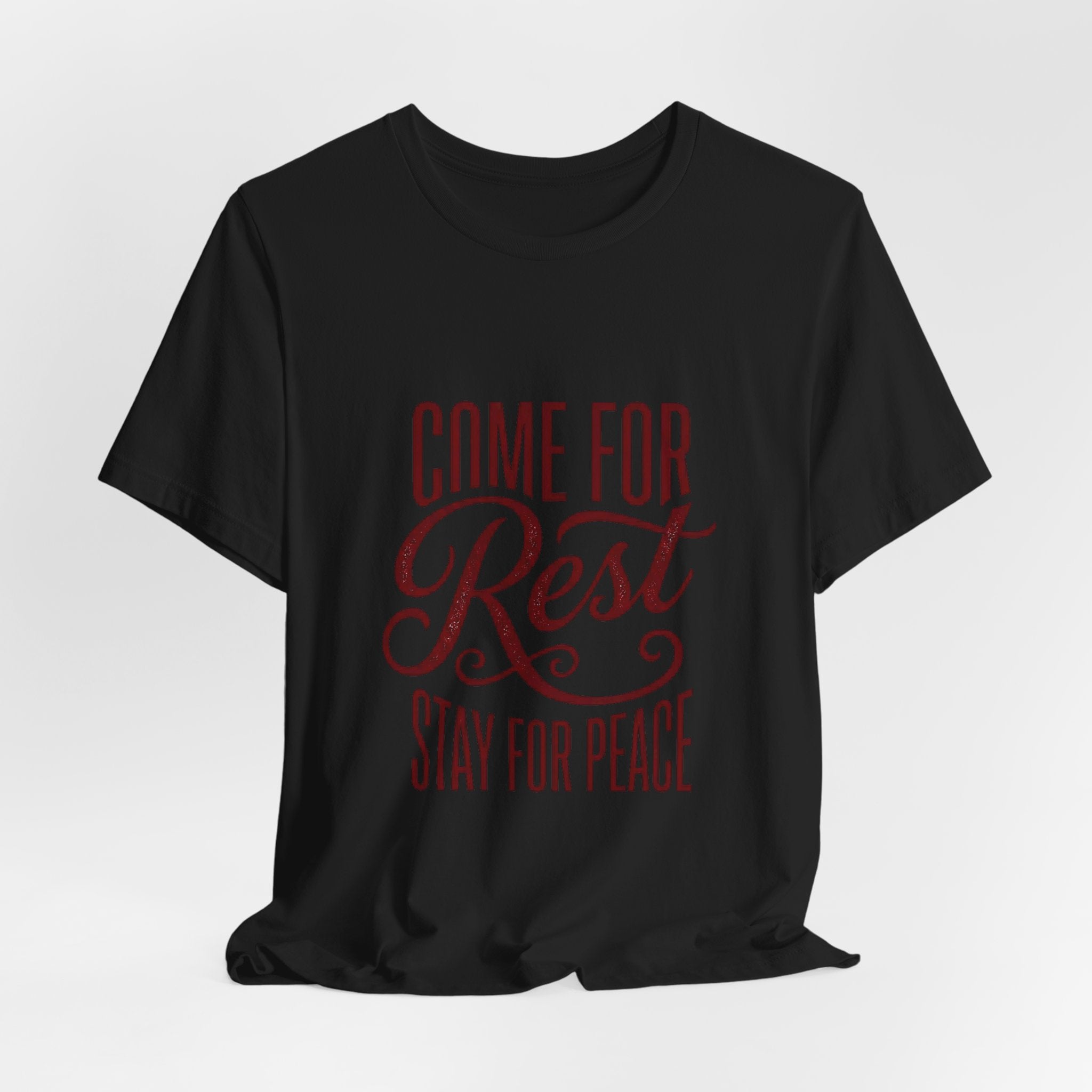 Calm Conviction 'Come For Rest Stay For Peace' Tee | Pope Statement Graphics