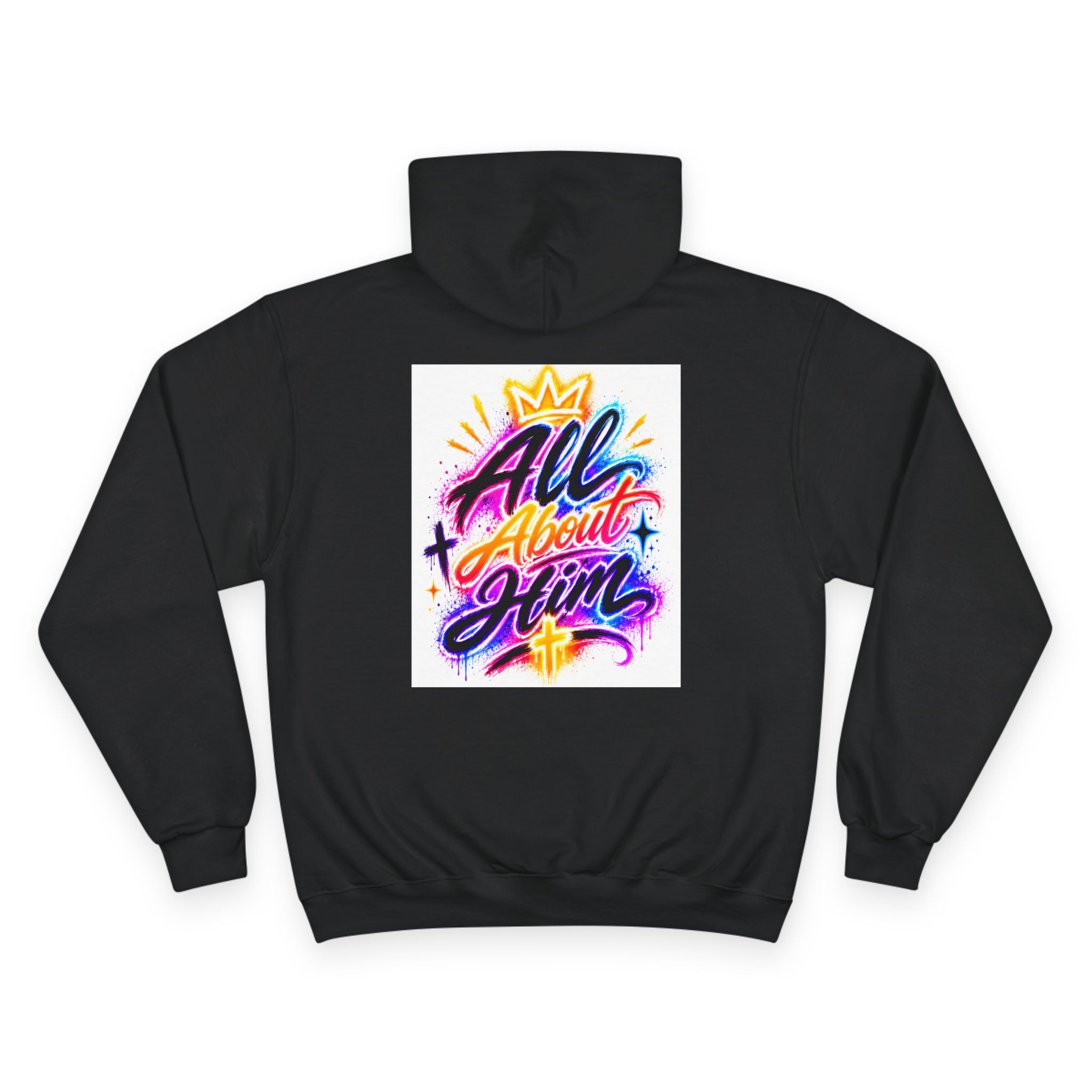 All About Him Hoodie — Christian Faith Graphic Hoodie