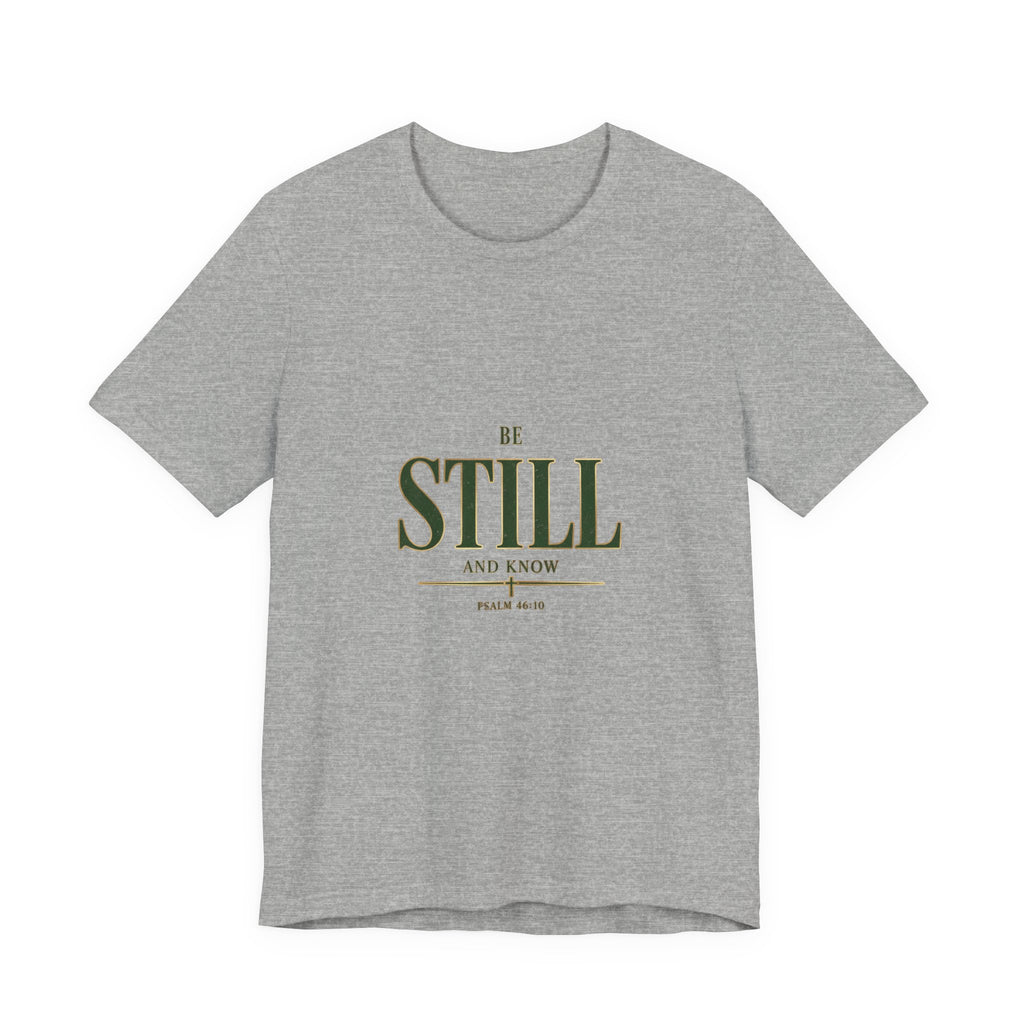 Be Still and Know Tee | Christian Streetwear, Groovy Serif Scripture Shirt
