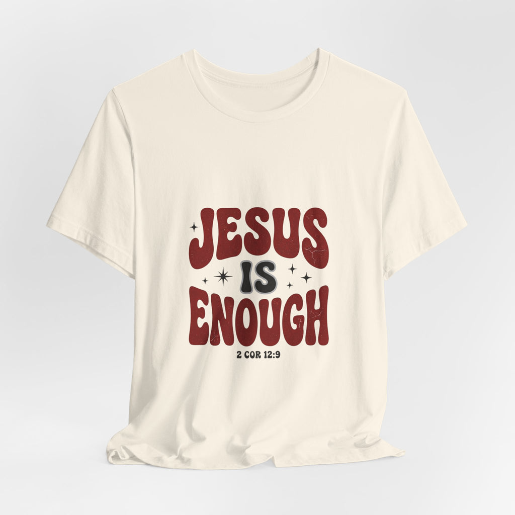 Jesus Is Enough Tee | Christian Streetwear, Groovy Typography