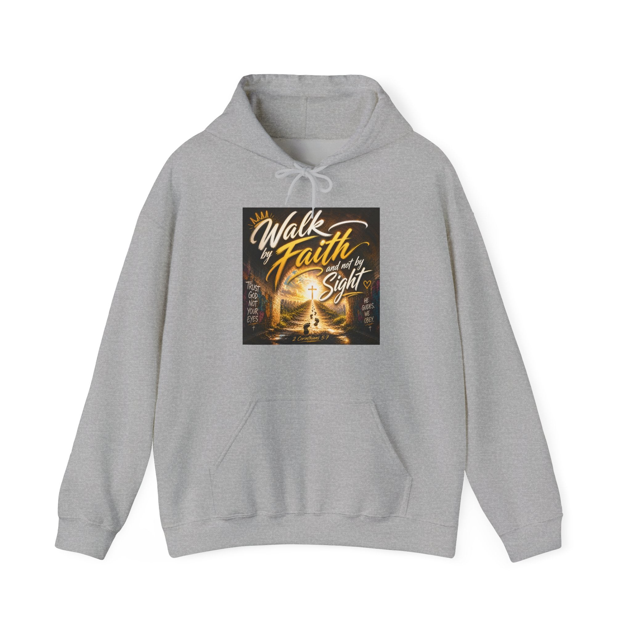 Faith Hoodie - "Walk by Faith, Not by Sight" Inspirational Christian Hooded Sweatshirt