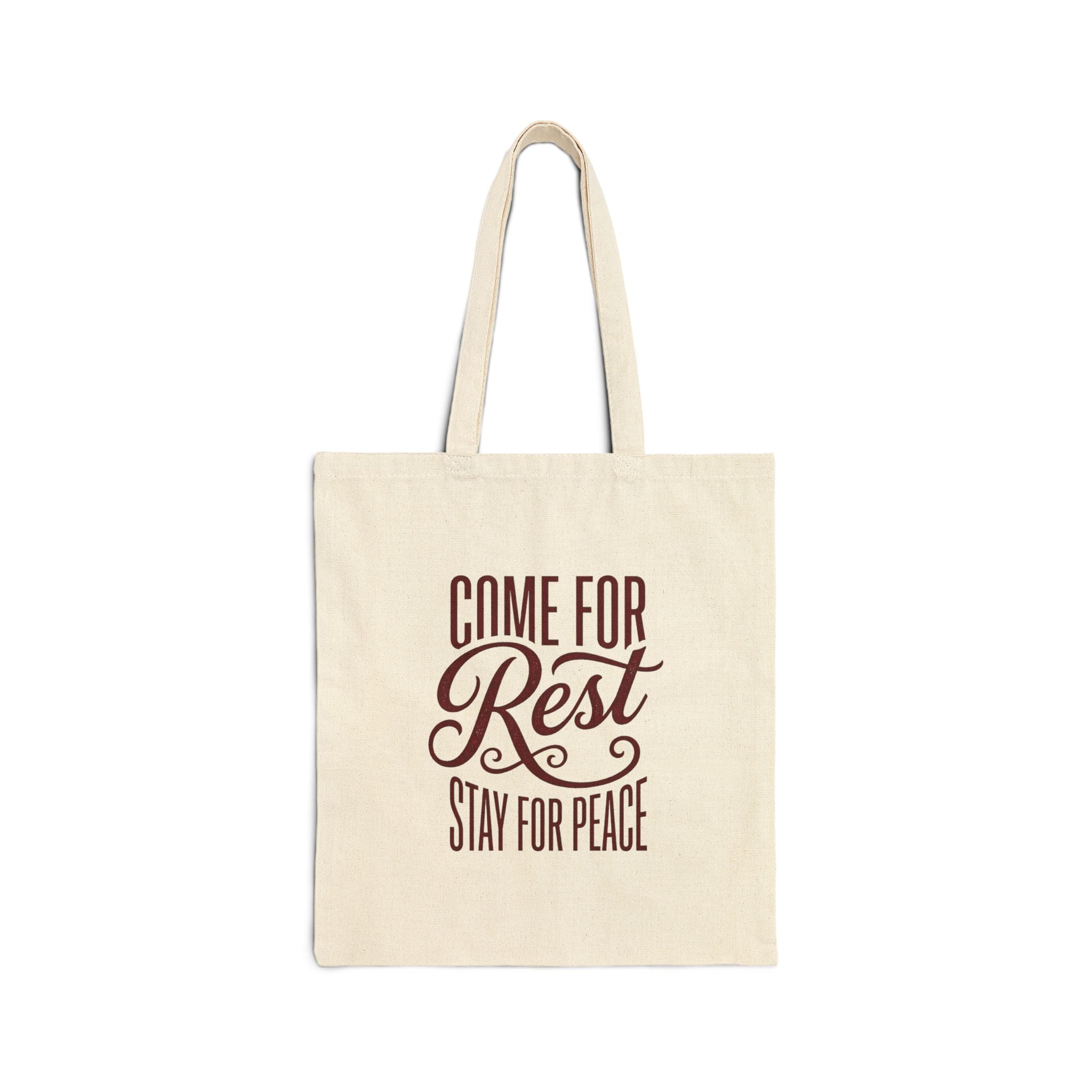 Come For Rest Stay For Peace Tote | Pope‑Statement, Quiet Power