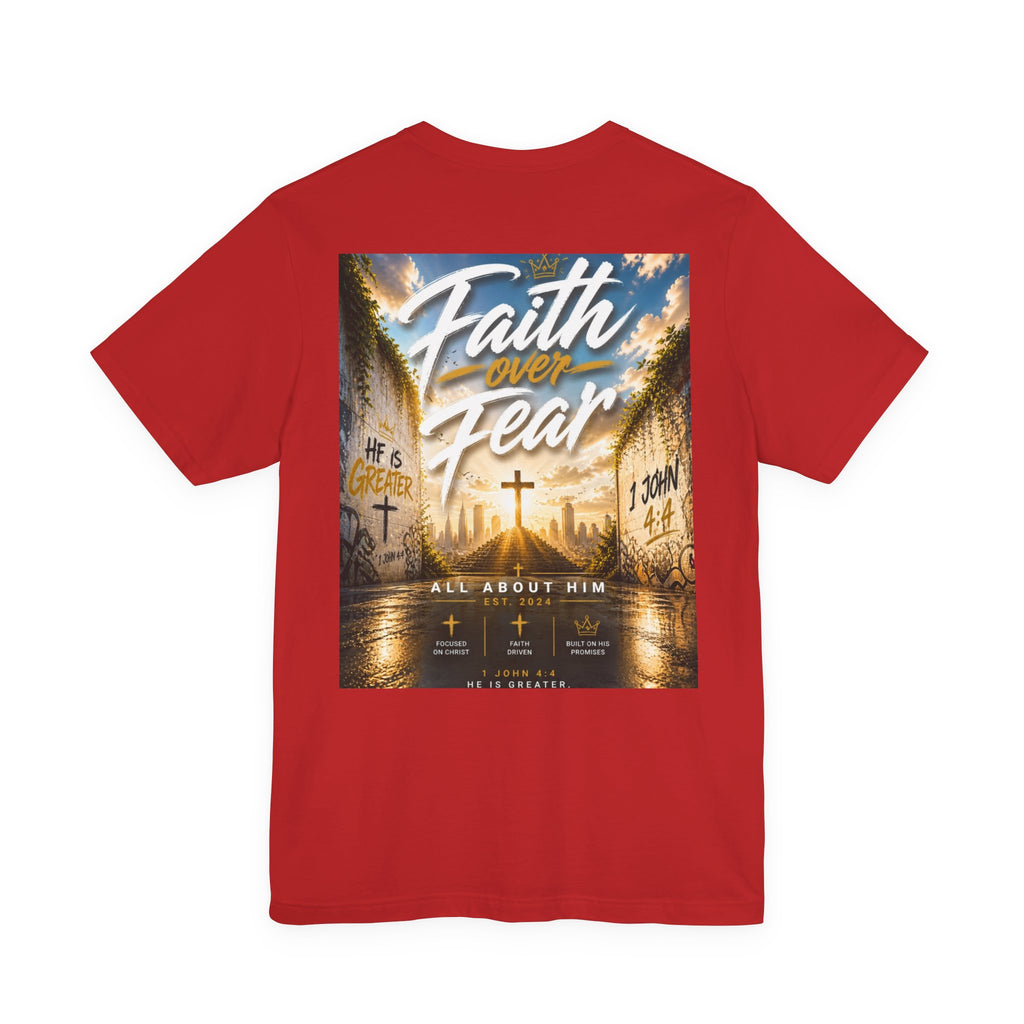 Faith Over Fear Tee – Christian Streetwear | All About Him