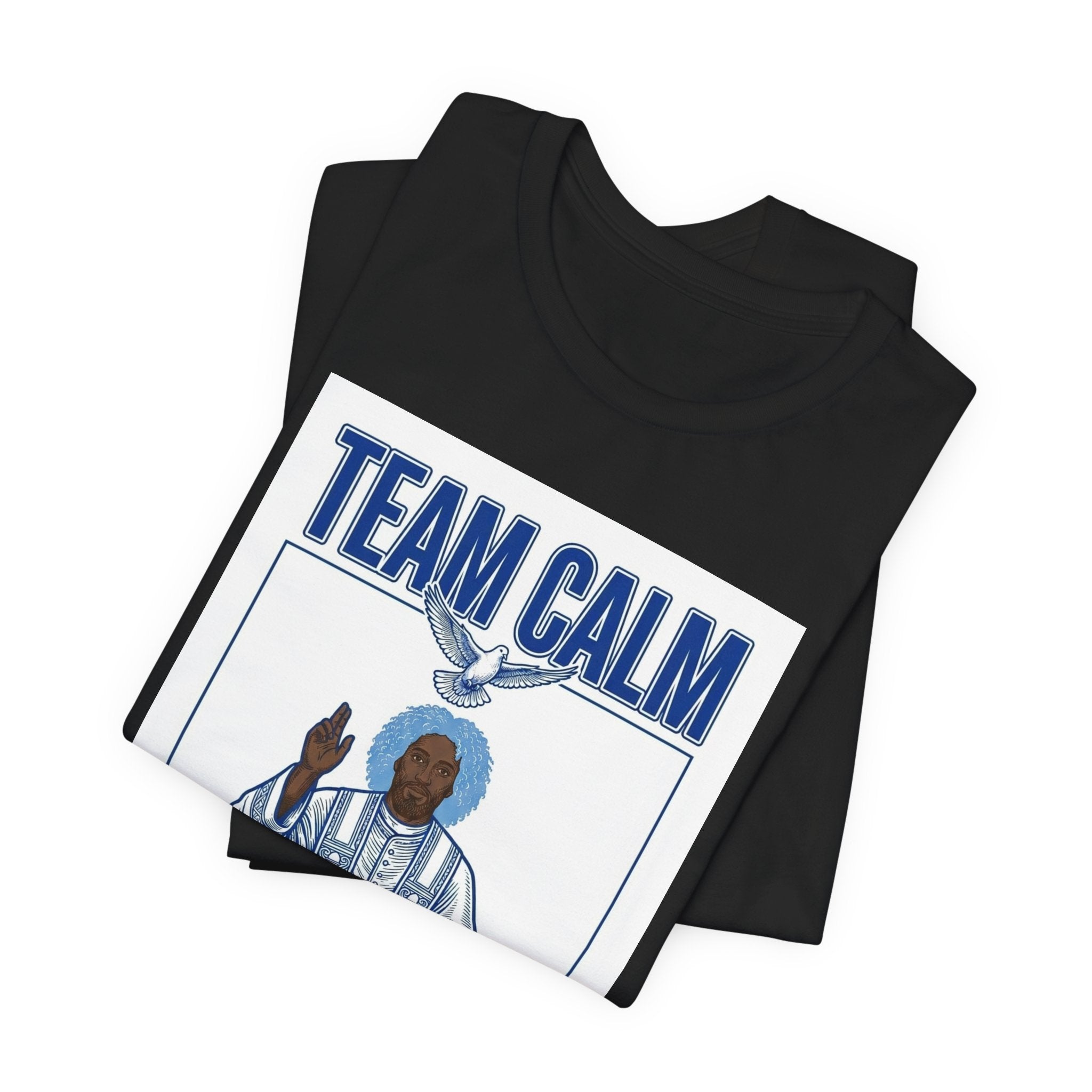 Team Calm Unbothered Tee | Pope‑coded Iconography, Quiet Power Graphic