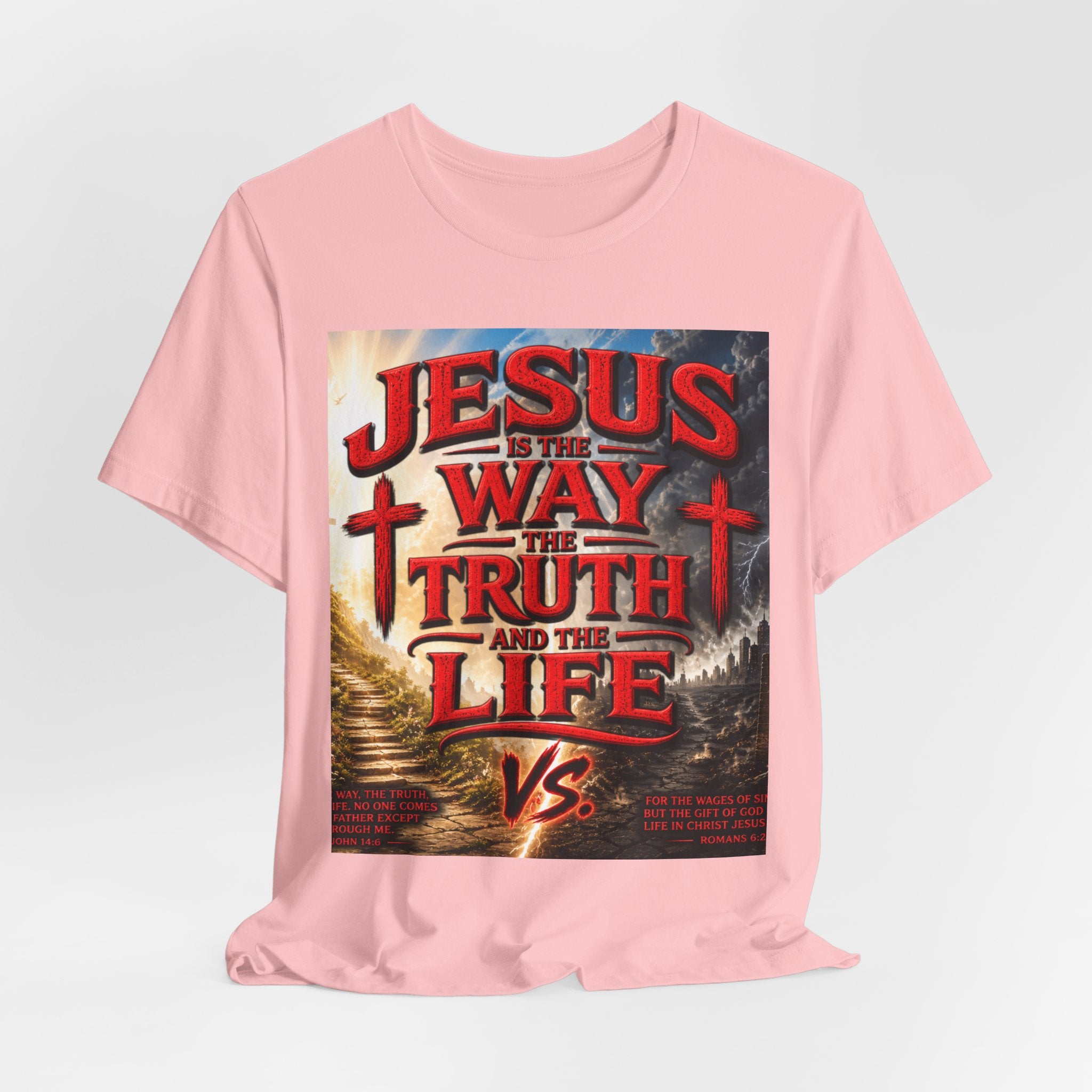 Jesus Is The Way Faith T‑Shirt – 'Jesus Is The Way, The Truth and The Life' Christian Tee