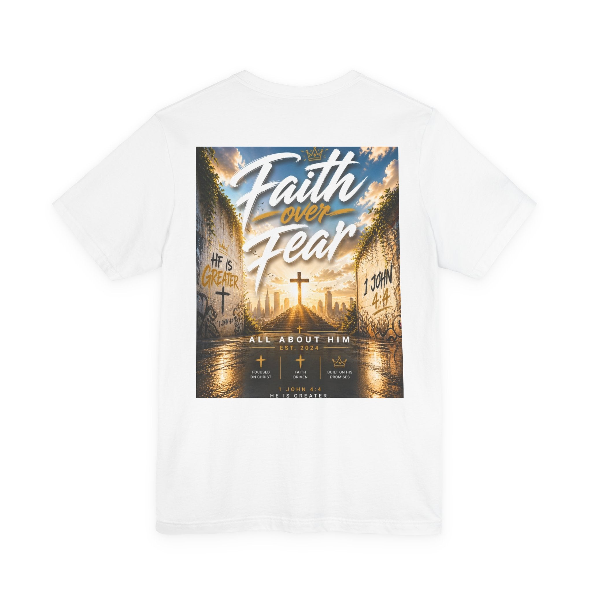 Faith Over Fear Tee – Christian Streetwear | All About Him