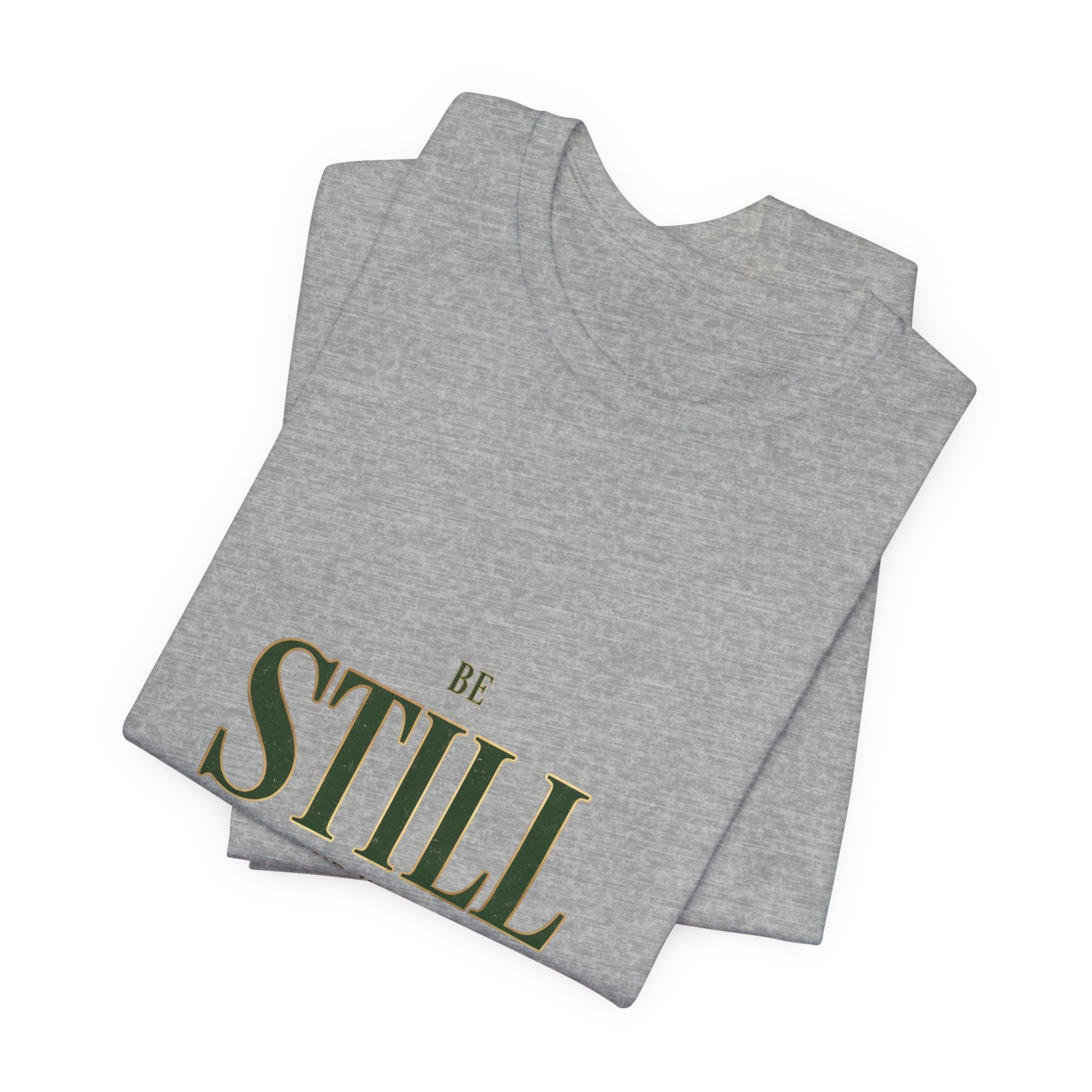 Be Still and Know Tee | Christian Streetwear, Groovy Serif Scripture Shirt