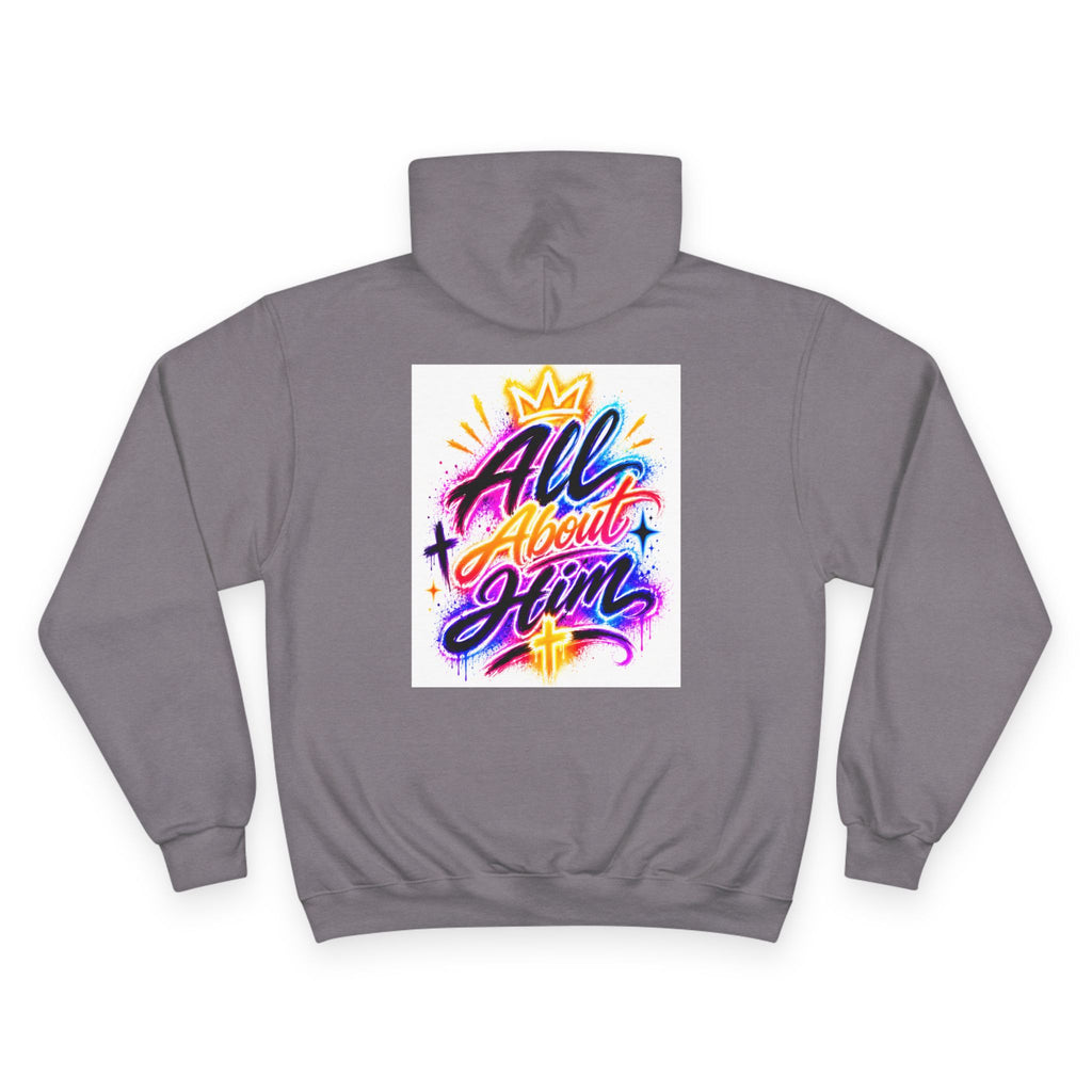 All About Him Hoodie — Christian Faith Graphic Hoodie