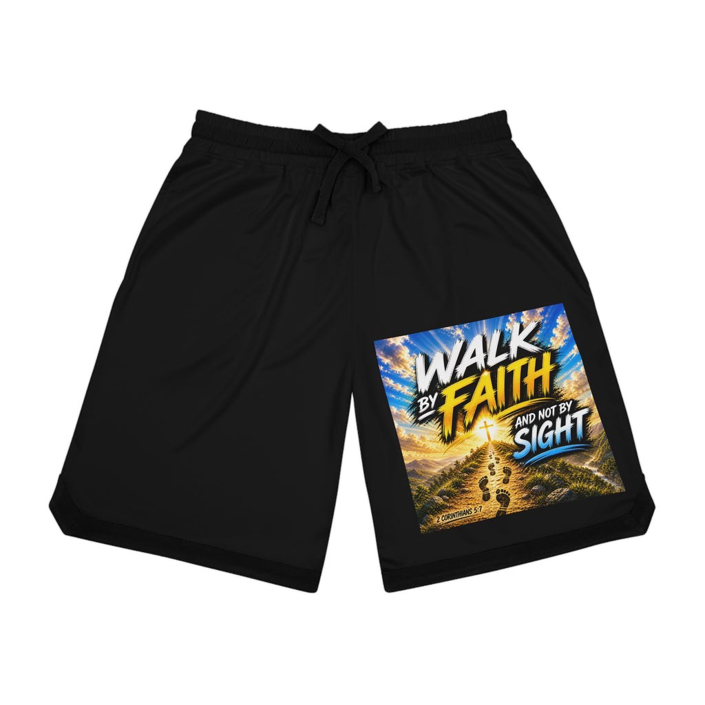 Walk By Faith Basketball Shorts – Inspirational Faith Graphic
