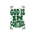 God Is In Control Kiss-Cut Sticker | Christian Streetwear, Groovy Script