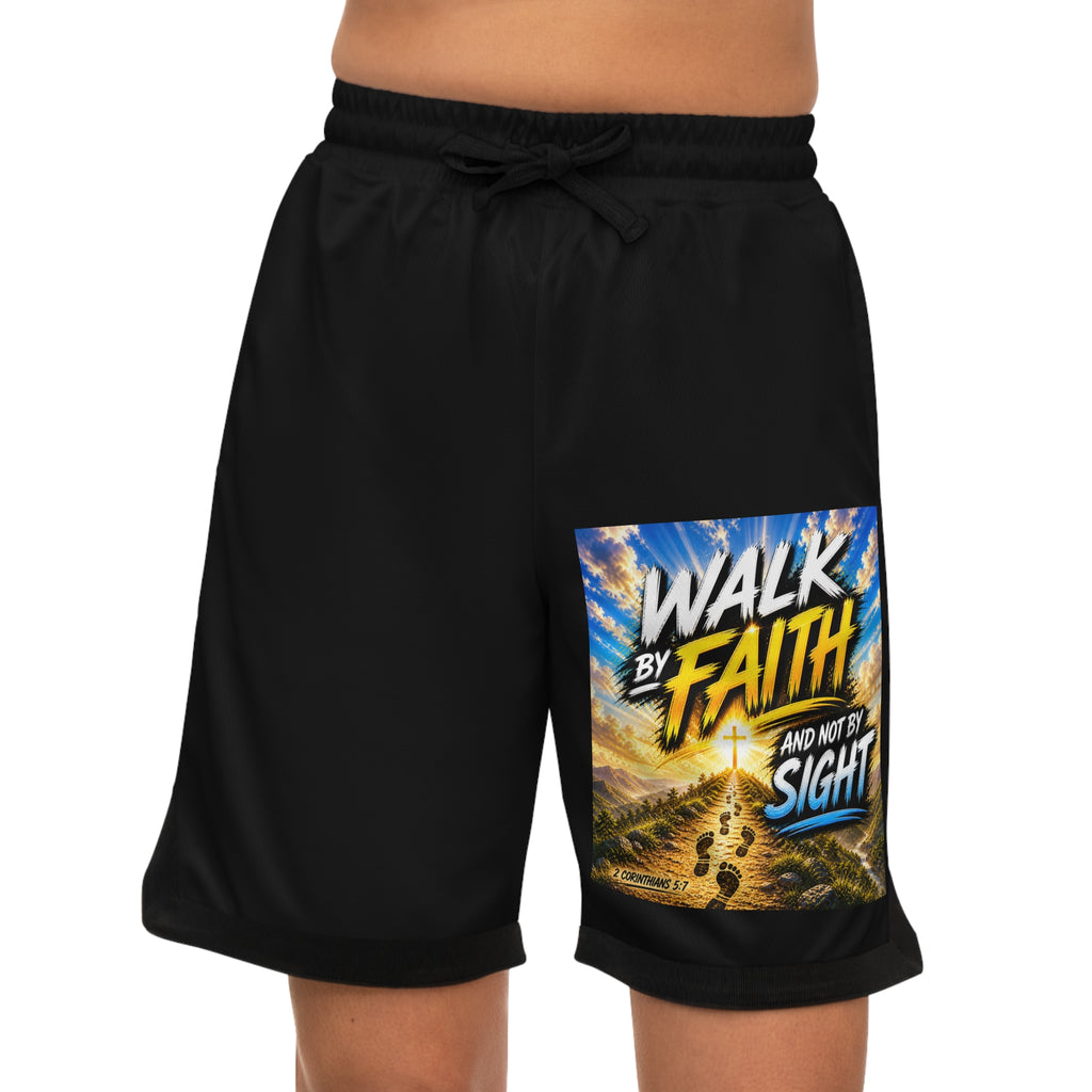 Walk By Faith Basketball Shorts – Inspirational Faith Graphic