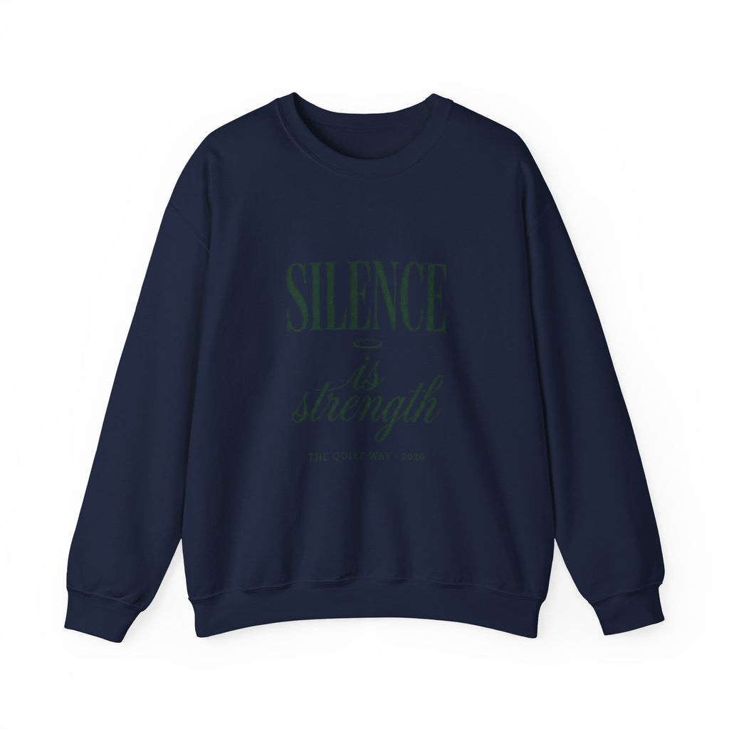 Silence Is Strength Crewneck Sweatshirt | Pope-Statement, Quiet Power