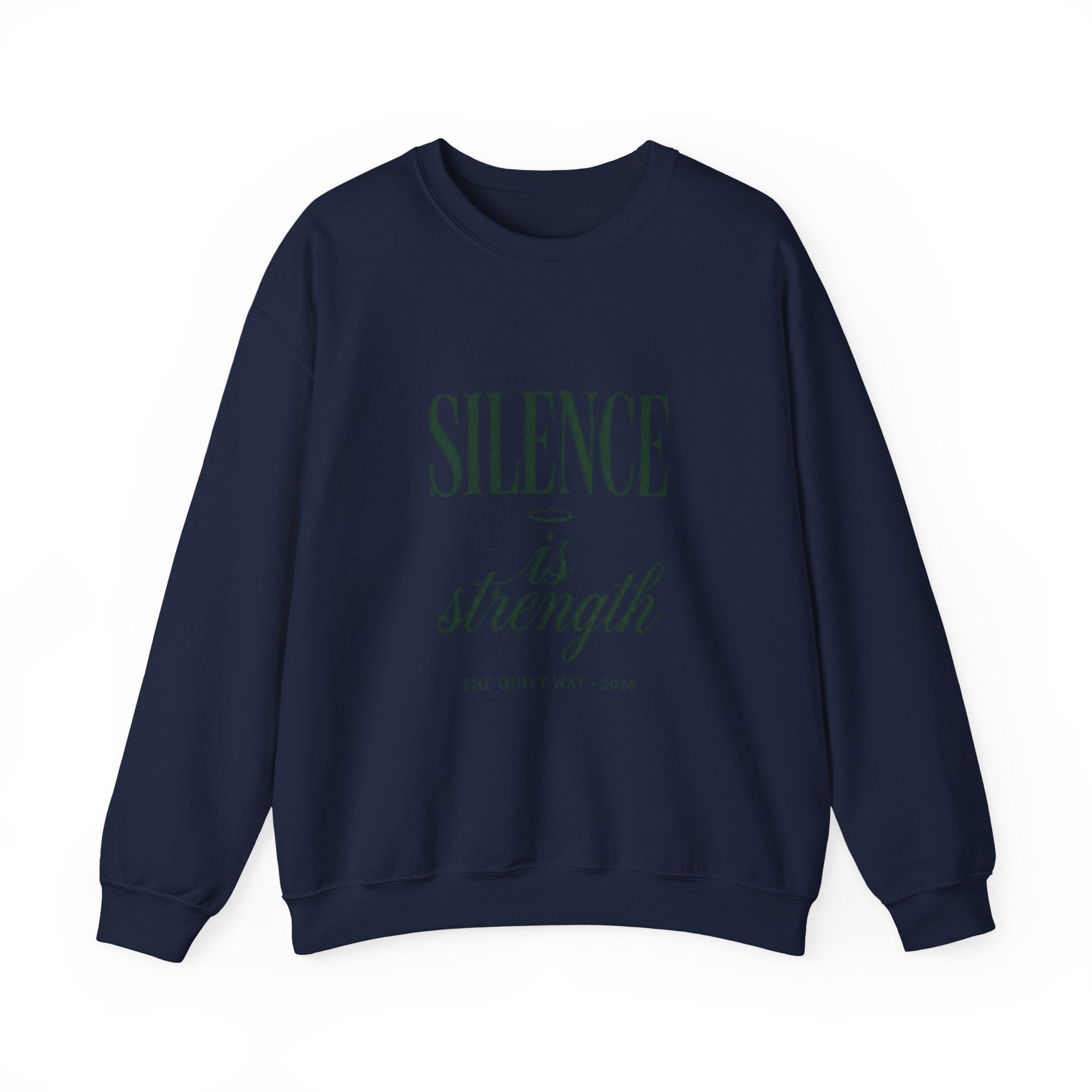 Silence Is Strength Crewneck Sweatshirt | Pope-Statement, Quiet Power