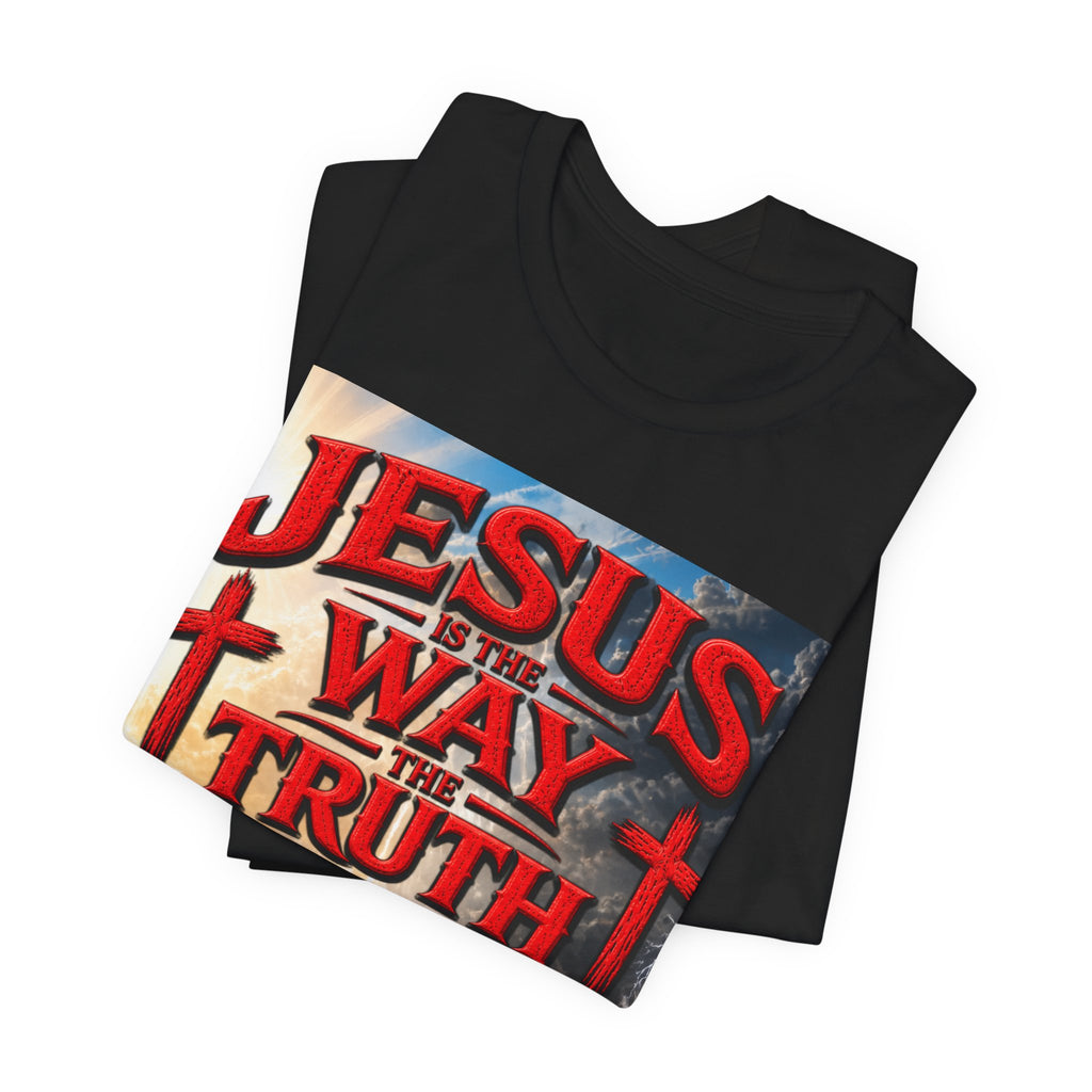 Jesus Is The Way Faith T‑Shirt – 'Jesus Is The Way, The Truth and The Life' Christian Tee