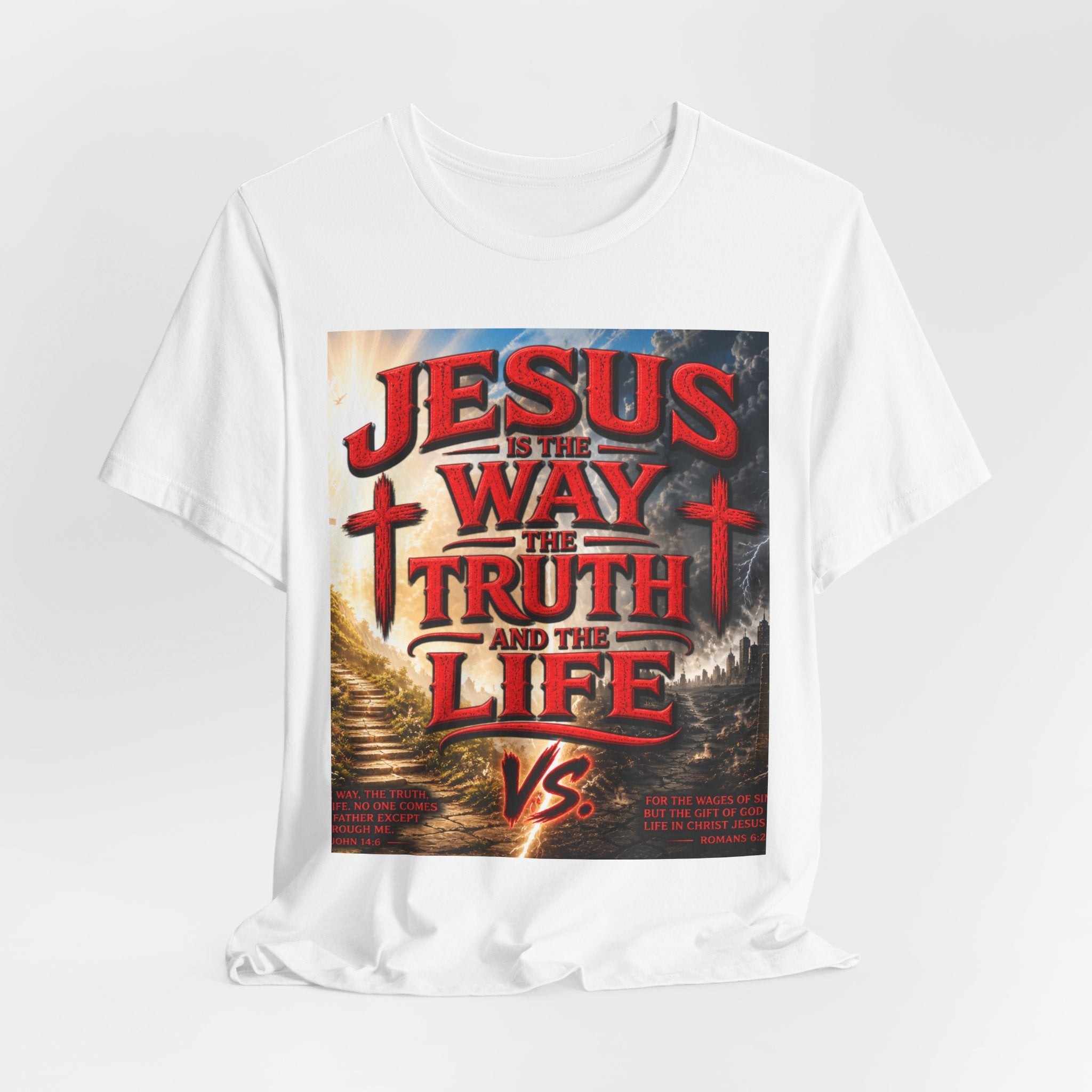 Jesus Is The Way Faith T‑Shirt – 'Jesus Is The Way, The Truth and The Life' Christian Tee