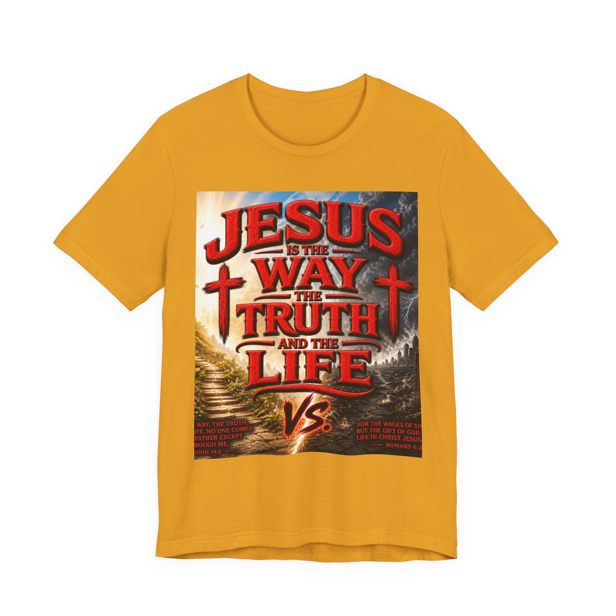Jesus Is The Way Faith T‑Shirt – 'Jesus Is The Way, The Truth and The Life' Christian Tee