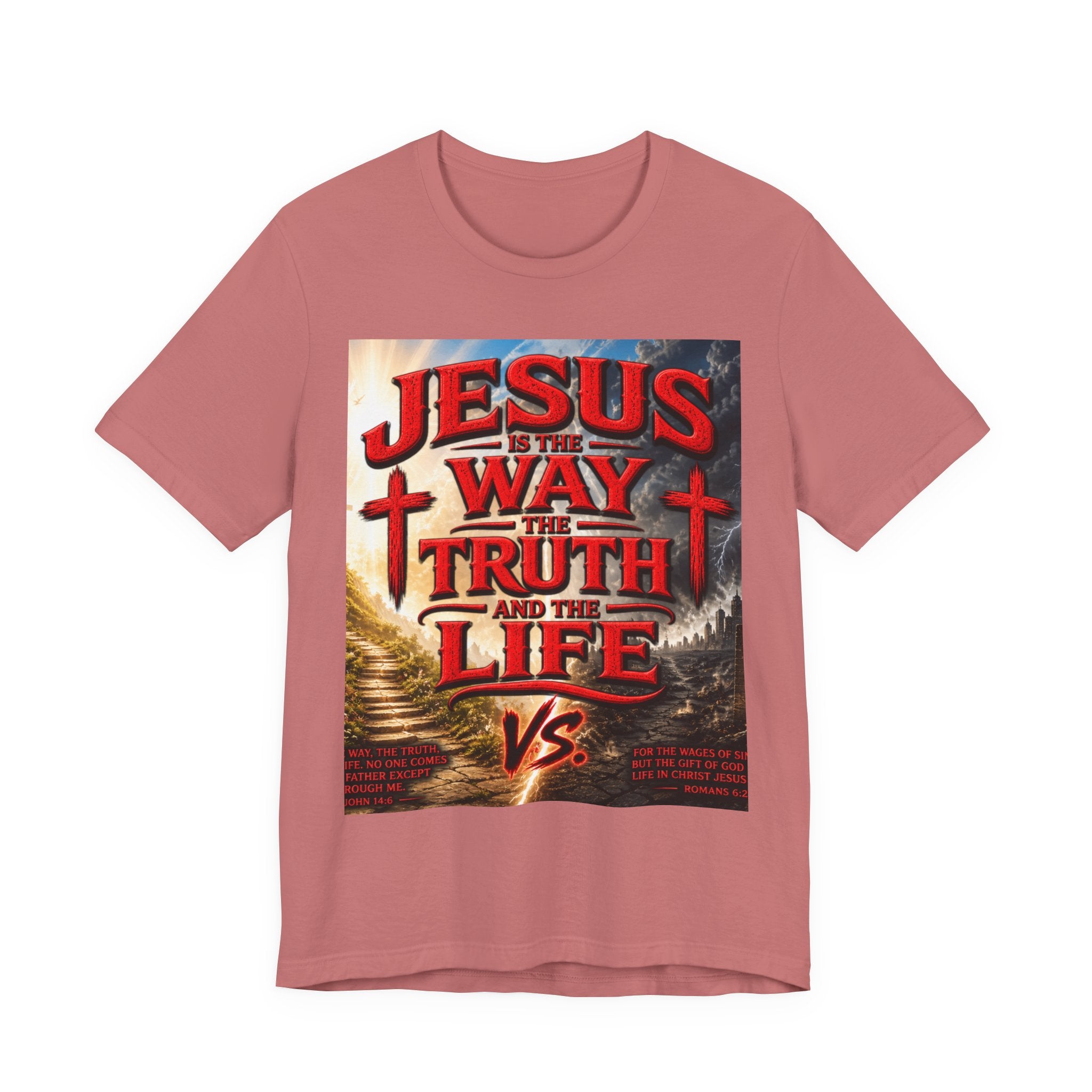 Jesus Is The Way Faith T‑Shirt – 'Jesus Is The Way, The Truth and The Life' Christian Tee