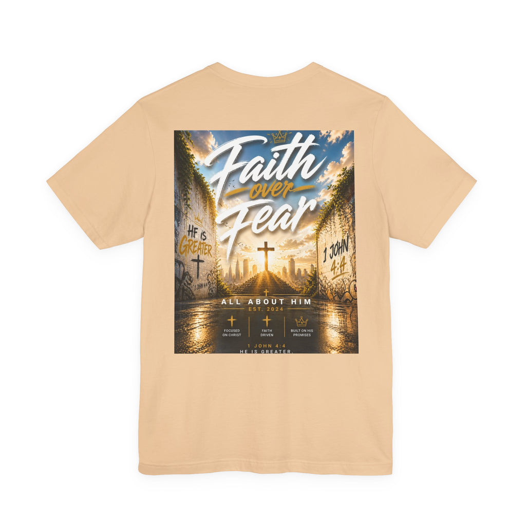 Faith Over Fear Tee – Christian Streetwear | All About Him
