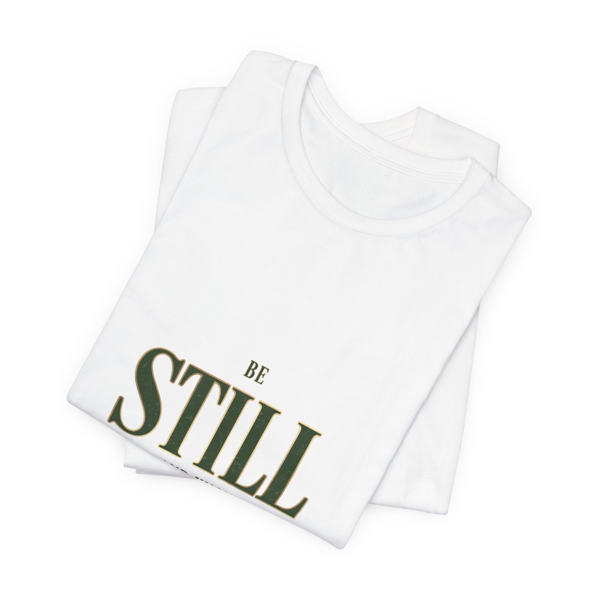 Be Still and Know Tee | Christian Streetwear, Groovy Serif Scripture Shirt