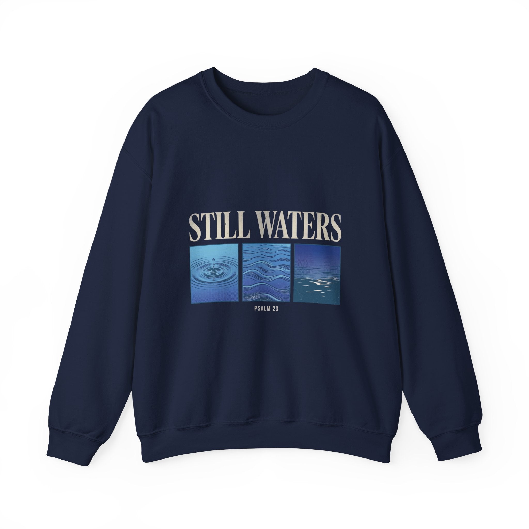Still Waters Crewneck Sweatshirt | Christian Streetwear, Vintage Wash Typography
