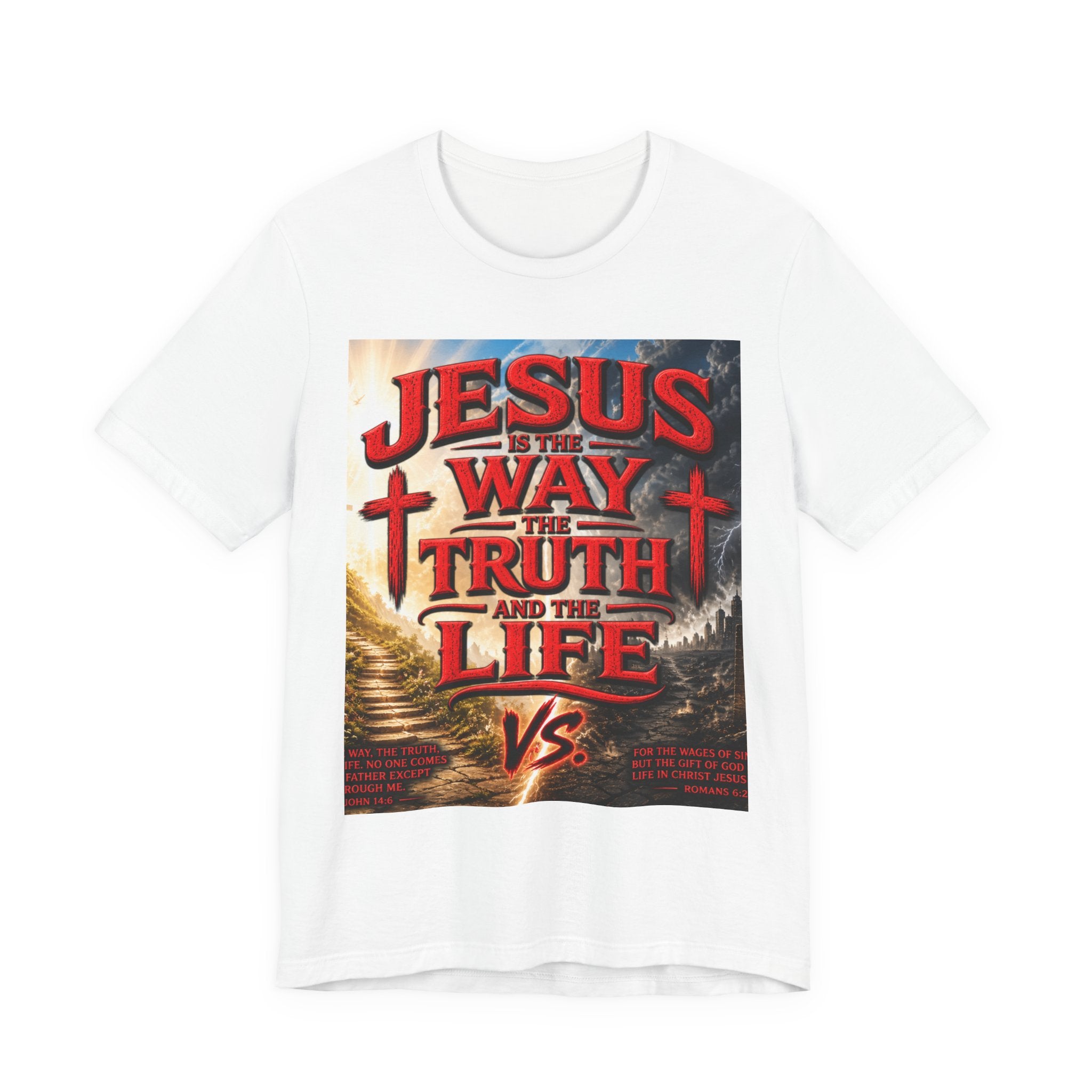 Jesus Is The Way Faith T‑Shirt – 'Jesus Is The Way, The Truth and The Life' Christian Tee