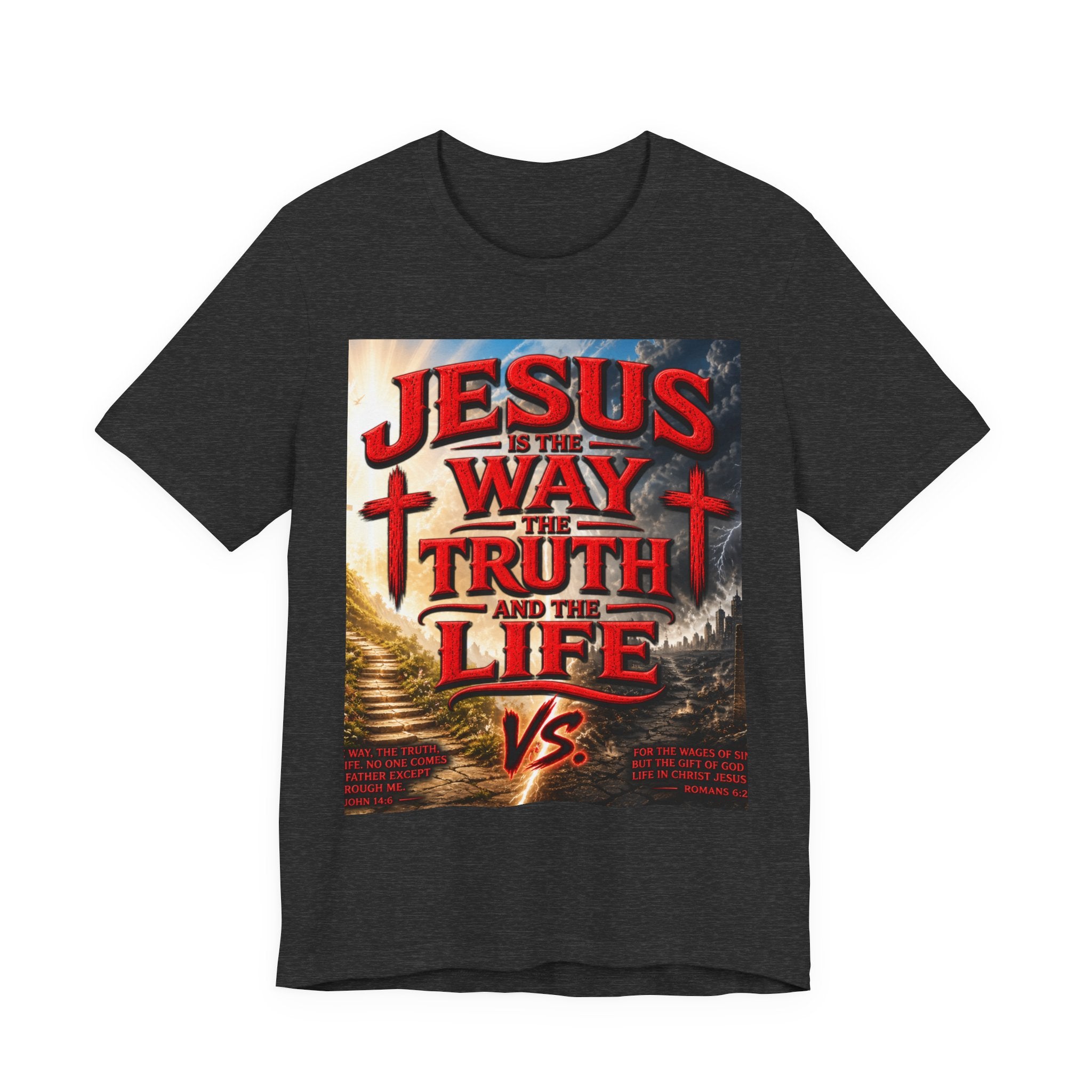 Jesus Is The Way Faith T‑Shirt – 'Jesus Is The Way, The Truth and The Life' Christian Tee