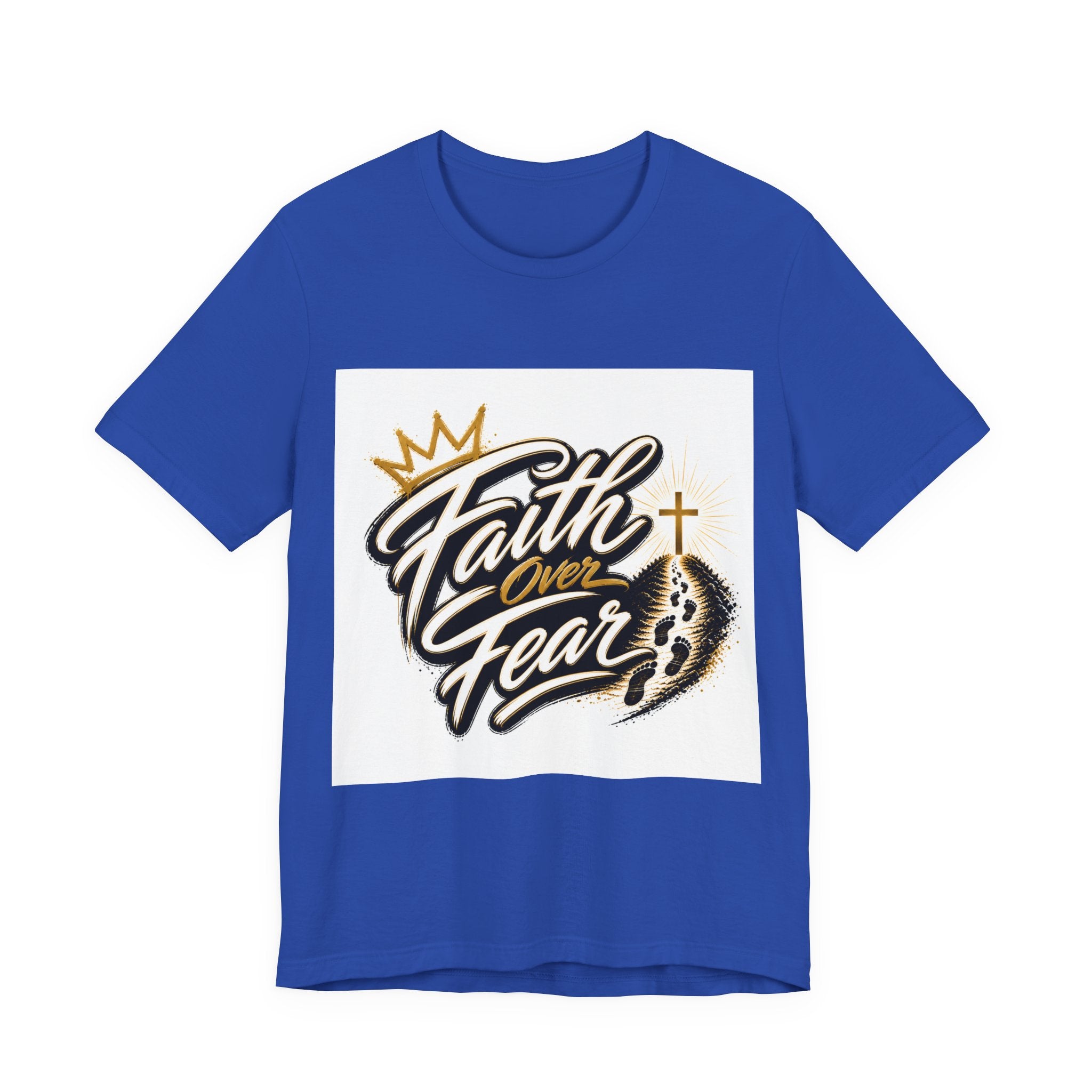 Faith Over Fear T-Shirt — Inspirational Christian Tee with Crown & Cross Design