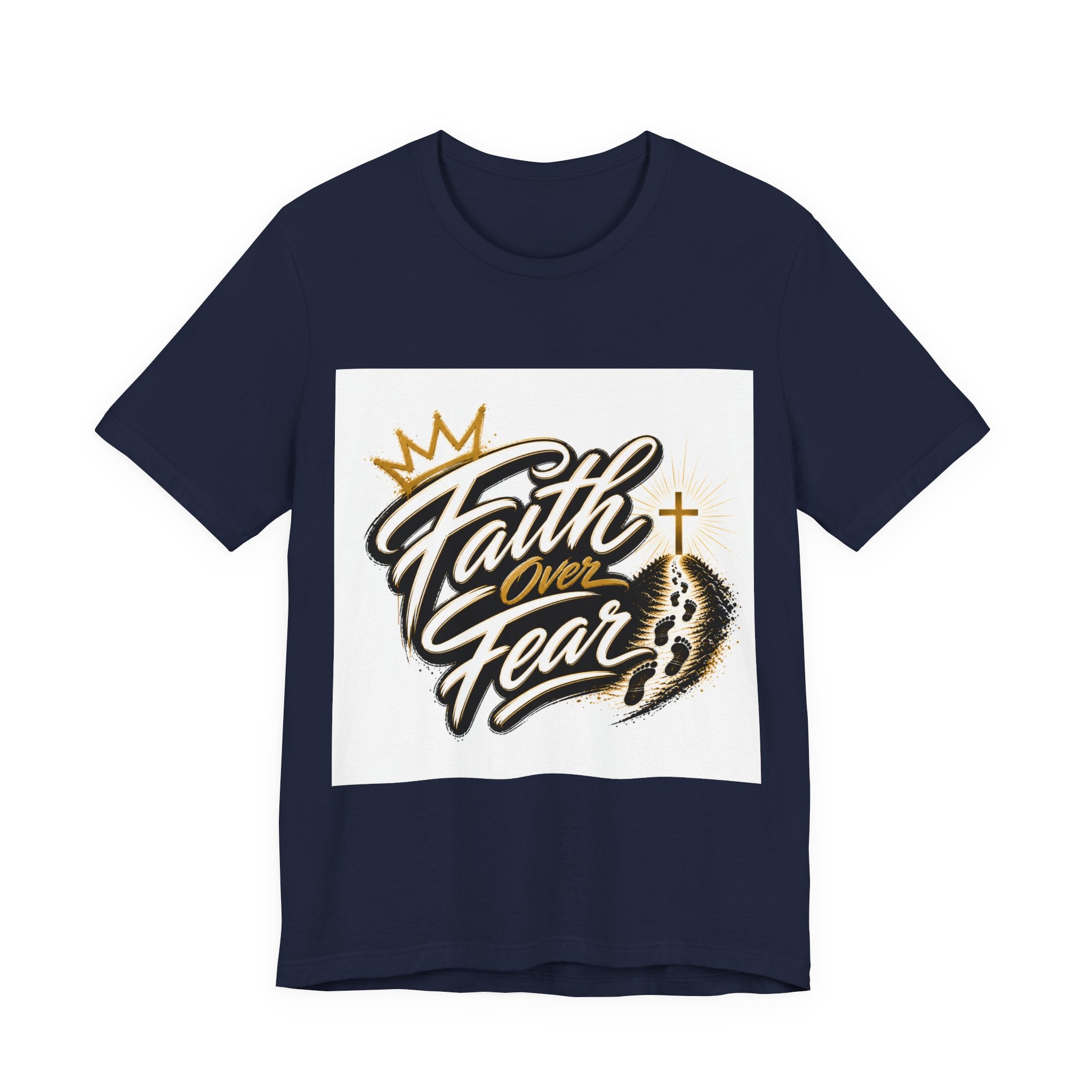 Faith Over Fear T-Shirt — Inspirational Christian Tee with Crown & Cross Design