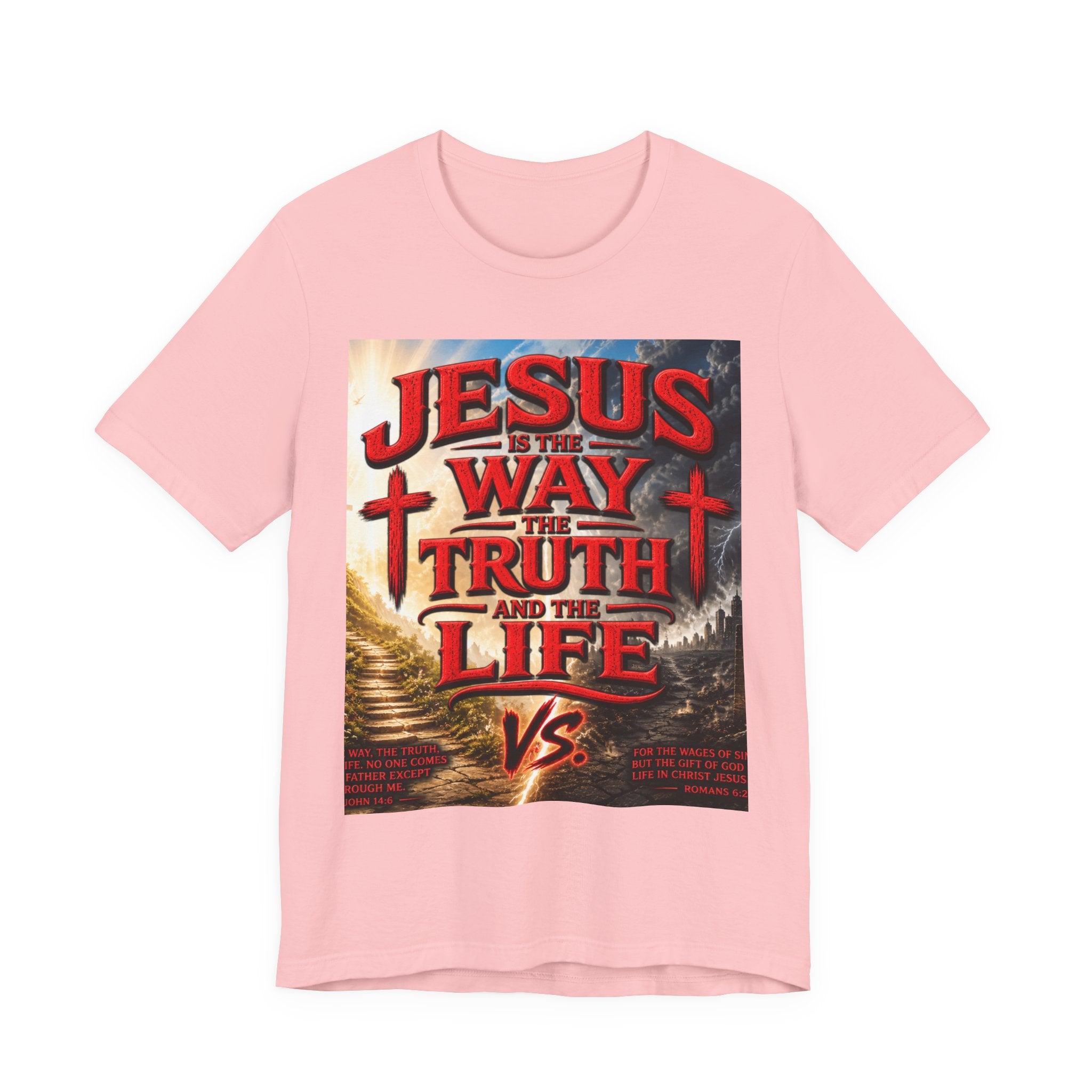 Jesus Is The Way Faith T‑Shirt – 'Jesus Is The Way, The Truth and The Life' Christian Tee