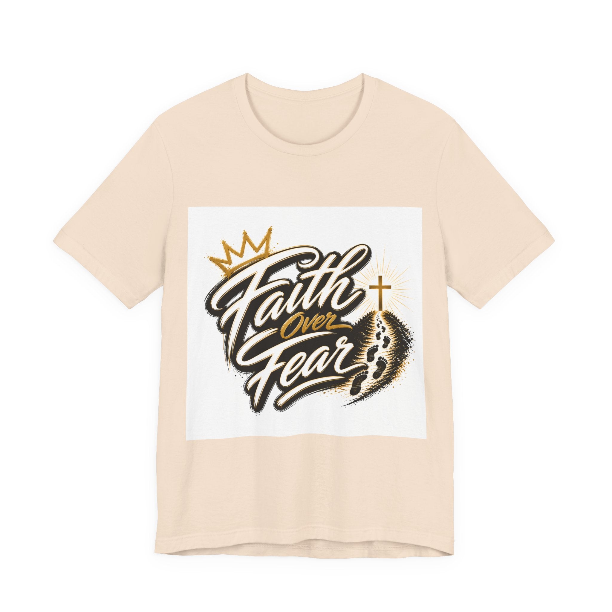 Faith Over Fear T-Shirt — Inspirational Christian Tee with Crown & Cross Design
