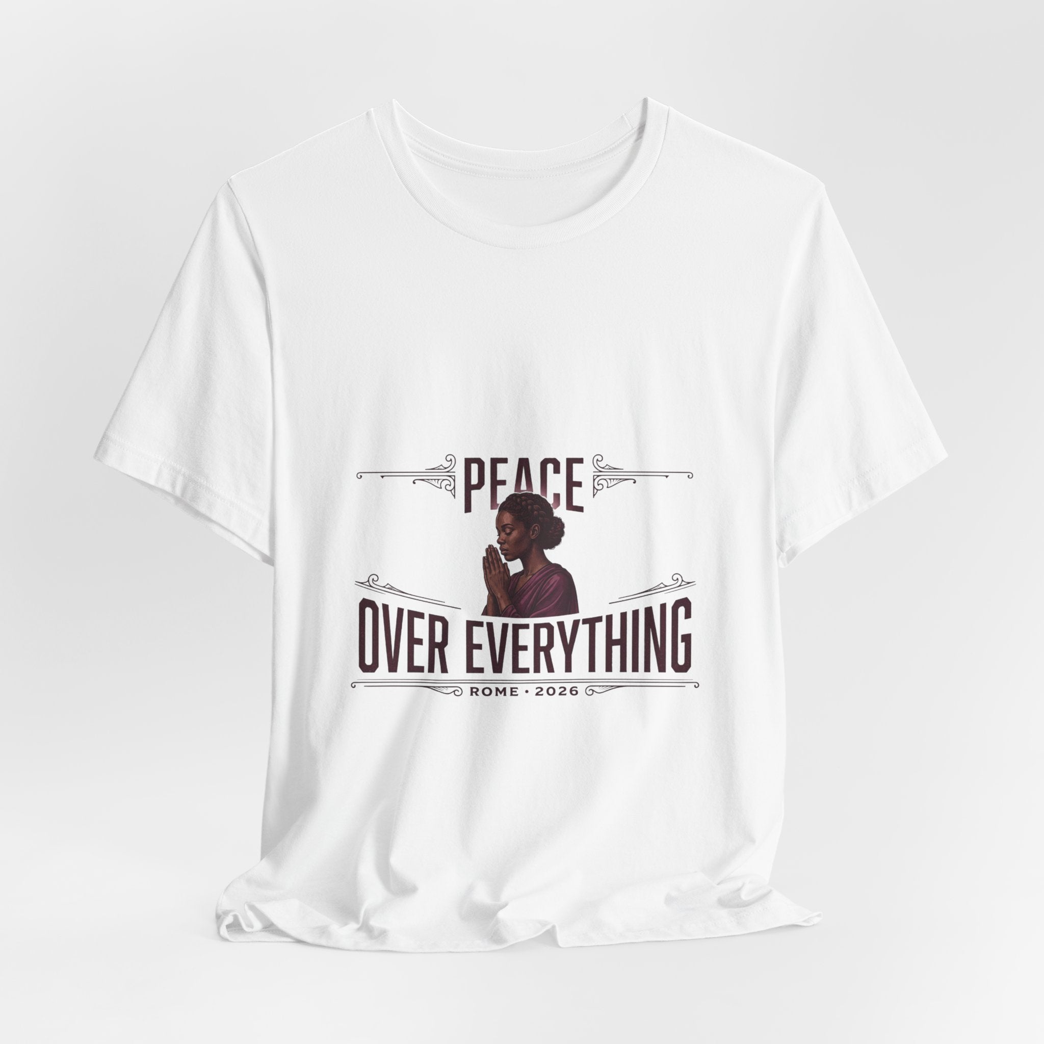 Peace Over Everything T-Shirt | Pope Statement Graphics, Team Leo Aesthetic