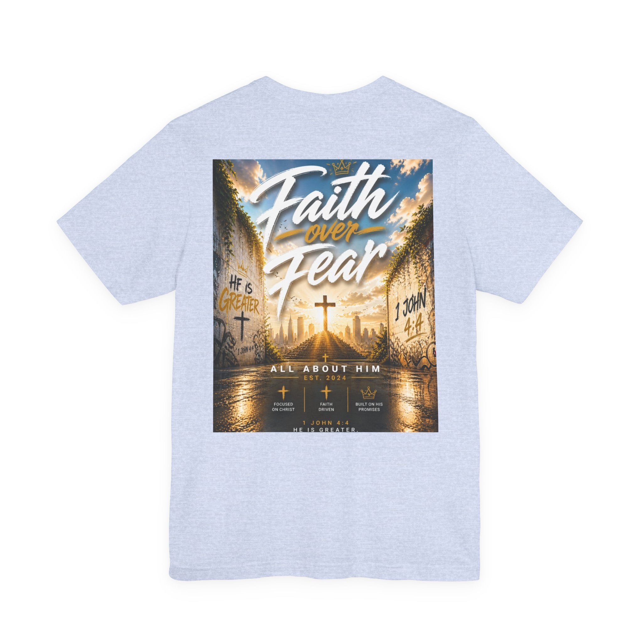 Faith Over Fear Tee – Christian Streetwear | All About Him