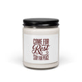 Come For Rest Stay For Peace Candle | Pope-Statement, Quiet Power Soy