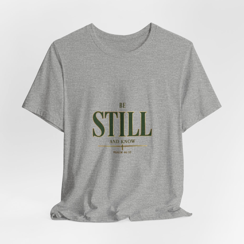 Be Still and Know Tee | Christian Streetwear, Groovy Serif Scripture Shirt
